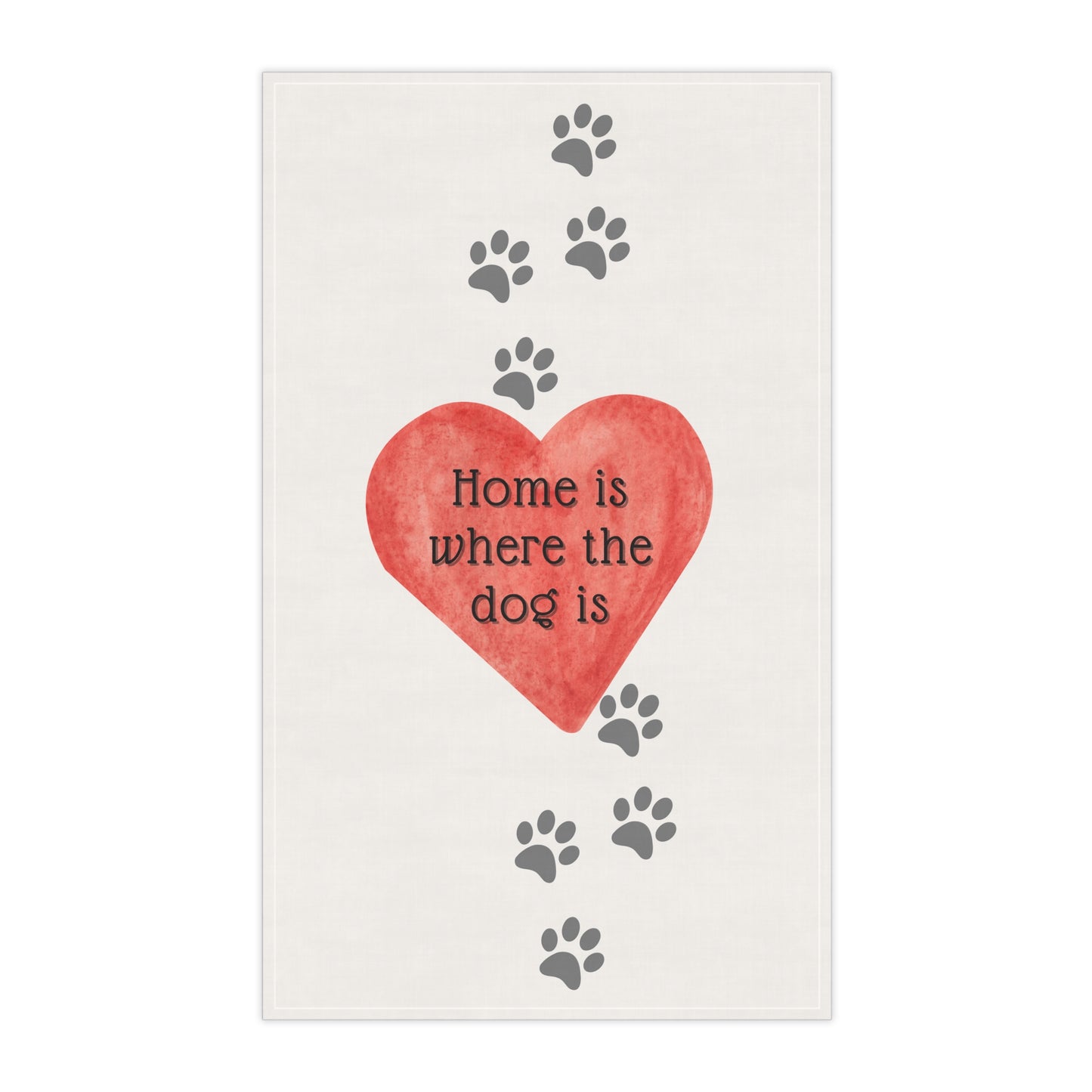 Home is Where the Dog Is - Heart Design Tea Towels